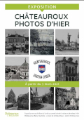 Photo exhibition of the Facebook page “Chateauroux Photos d’hier”