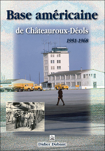 Base americaine de Chateauroux Deols