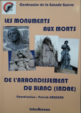 Les monuments aux morts de l'arrondissement du Blanc 