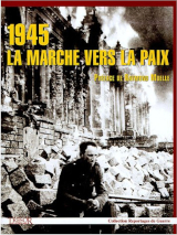 1945 La marche vers la paix